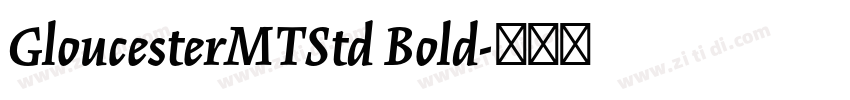 GloucesterMTStd Bold字体转换